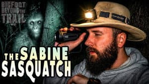 The Sabine Sasquatch