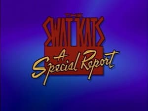Kats Eye News - The SWAT Kats: A Special Report