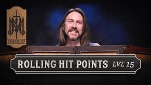 The Mighty Nein Roll Hit Points for Level 15