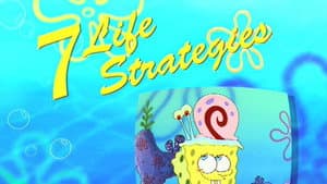 Bikini Bottom's 7 Life Strategies