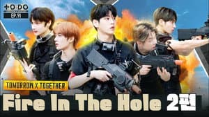 Episode 91 | Fire In The Hole Part 2