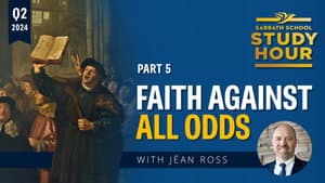 Lesson: 5 - Faith Against All Odds