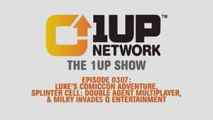 Episode SevenComic-Con coverage, Splinter Cell: Double Agent, Q Entertainment