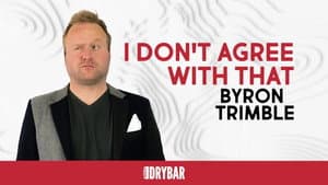 Byron Trimble: I Don't Agree With That