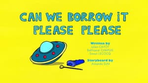 Can We Borrow It Please Please