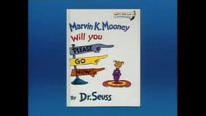 Marvin K. Mooney Will You Please Go Now!