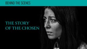 The Story of The Chosen