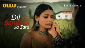 Dil Sambhal Ja Zara P02E04