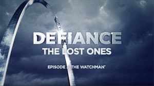 The Lost Ones (3): The Watchman