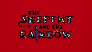 The Serpent and the Rainbow (1988)