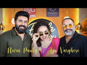 Nivin Pauly & Aju Varghese Unfiltered | Sarvam Maya Stories