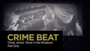 Cindy James: Terror in the Shadows Part 1