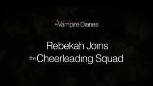 Favorite Scenes: Rebekah Joins the Cheerleading Squad