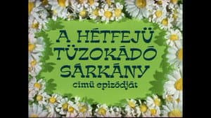 A hétfejű tűzokádó sárkány