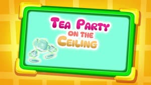 Tea Party on the Ceiling