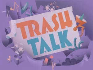 Trash Talk