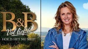 B&B vol liefde: How are they doing now? 2025