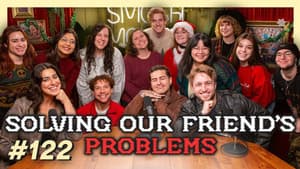 Solving Smosh's Problems: Holiday Edition