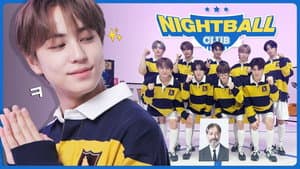 &TEAM Nightball Club #1 | From “NOW” on, I'm the leader😎