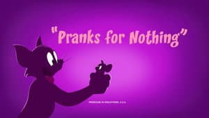 Pranks for Nothin'