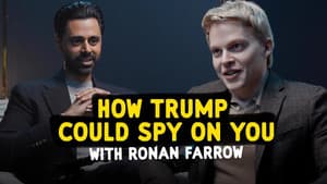 How The Trump admin Could Spy on You with Ronan Farrow