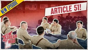 The Korean War Week 109 - One Step From Peace! - July 21, 1952