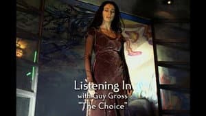 Listening In With Composer Guy Gross: "The Choice"