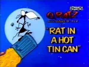 O. Ratz with Dave D. Fly: Rat in a Hot Tin Can