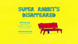 Super Rabbit's Disappeared