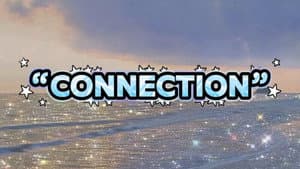 “Connection”👬✨
