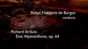 (Richard Strauss) Eine Alpensinfonie, op. 64 (1911-1915)