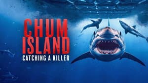 Chum Island: Catching a Killer