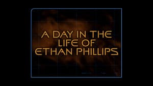 A Day In The Life Of Ethan Philips (Season 2)