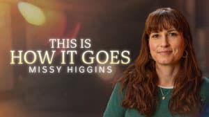 This is How It Goes - Missy Higgins