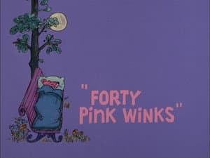 Forty Pink Winks