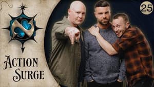 Action Surge Episode 25