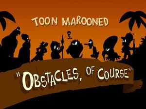 Obstacles, of Course