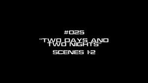 Deleted Scenes - Two Days and Two Nights