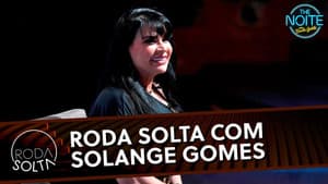 Roda Solta com Solange Gomes - Criss Paiva