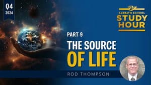 Lesson: 9 - The Source of Life