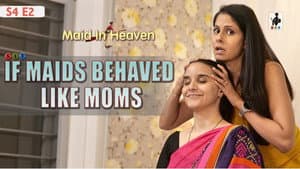If Maids Behaved Like Moms