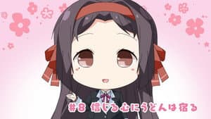 Churutto! Episode 8: Udon Dwells In Faithful Hearts