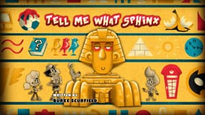 Tell Me What Sphinx