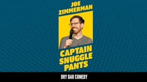 Joe Zimmerman: Captain Snuggle Pants
