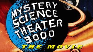 Mystery Science Theater 3000: The Movie