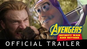 Avengers - Infinity War and Beyond Trailer (Toy Story Mashup)