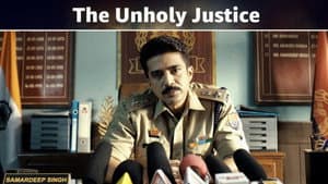 The Unholy Justice
