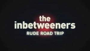 Rude Road Trip (Comic Relief Special)