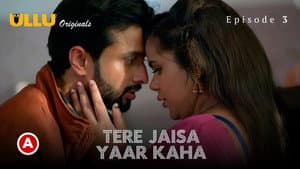 Tere Jaisa Yaar Kaha E03