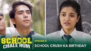 Crush Ka Birthday!